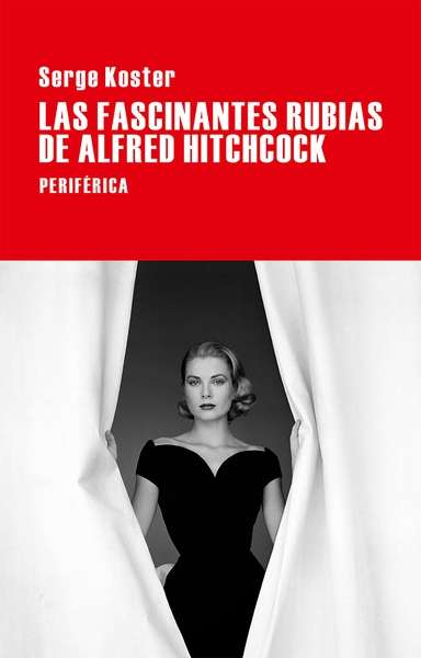 Las fascinantes rubias de Alfred Hitchcock