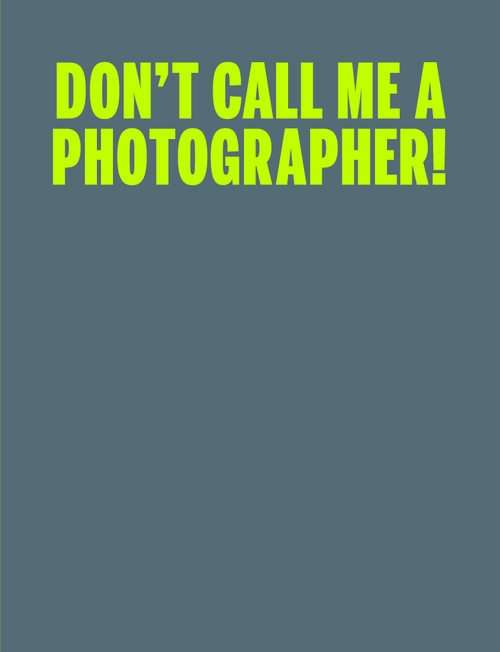 C Photo 10: Don't call me a phtographer