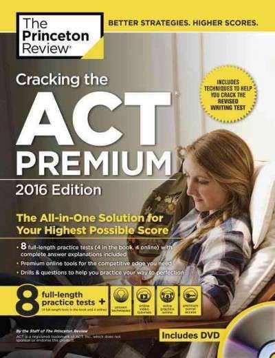 Cracking the ACT Premium Edition with 8 Practice Tests and DVD, 2016