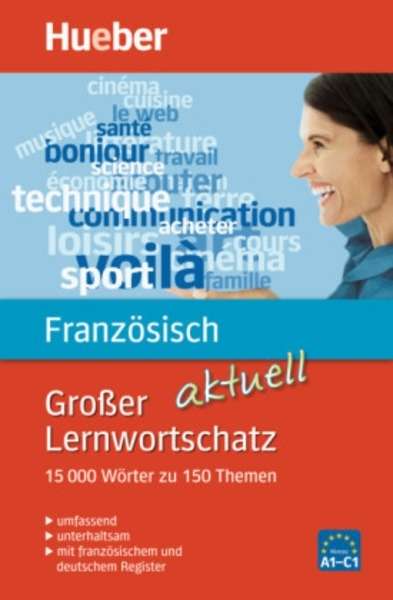 Grosser Lernwortschatz Französisch aktuell