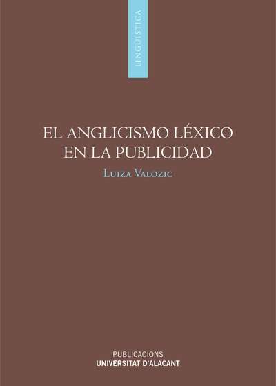 El anglicismo léxico en la publicidad
