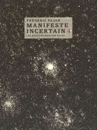 Manifeste incertain, VOL.4