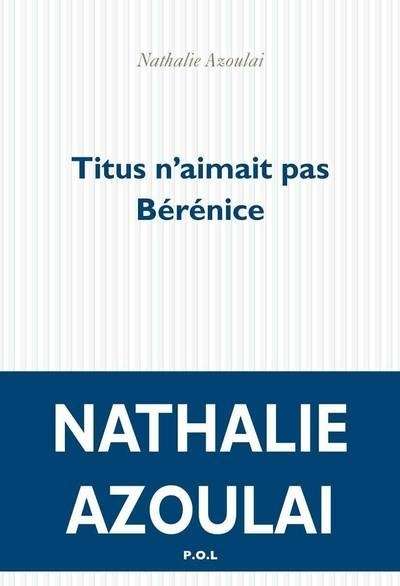 Titus n'aimait pas Bérénice