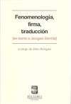 Fenomenología, firma, traducción
