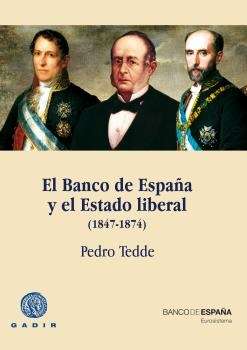 El Banco de España y el Estado liberal