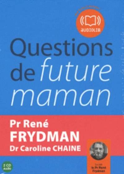 Questions de future maman - 2 CD-audio