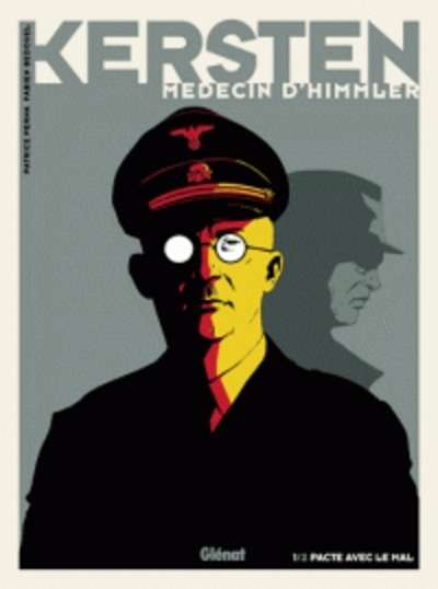Kersten, médecin d'Himmler Tome 1
