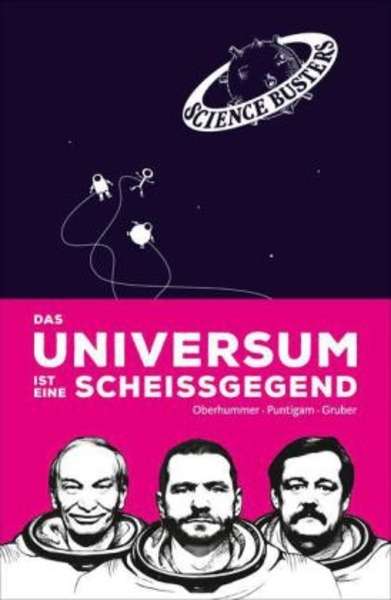 Das Universum ist eine Scheissgegend