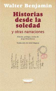 Historias desde la soledad y otras narraciones