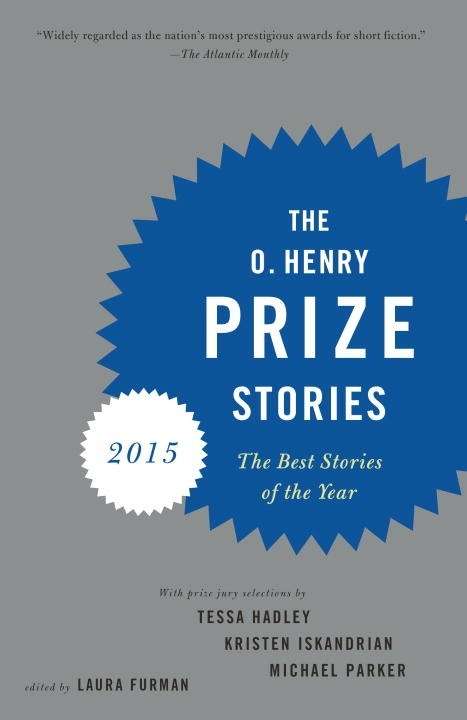 O. Henry Prize Stories 2015