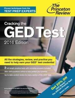 The Princeton Review Cracking the GED Test 2016: With 2 Practice Tests