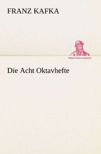 Die Acht Oktavhefte