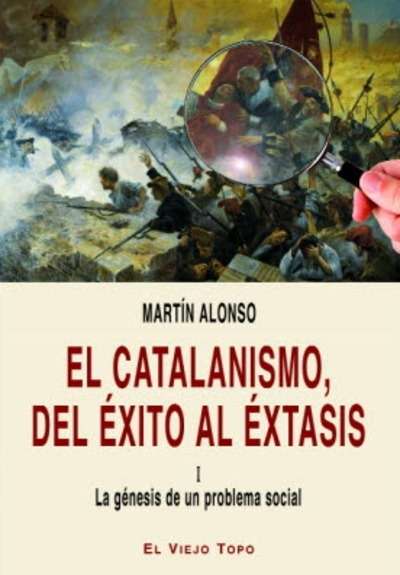 El catalanismo, del éxito al éxtasis I