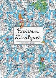 Colorier et décalquer