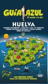Huelva. Guía Azul