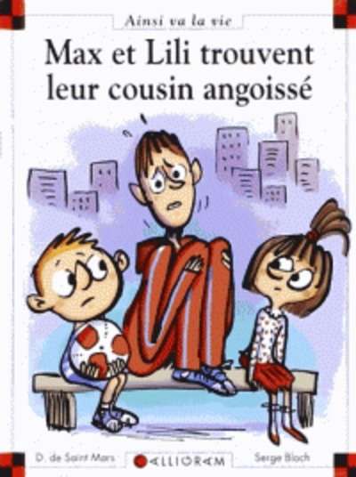 Max et Lili trouvent leur cousin angoissé