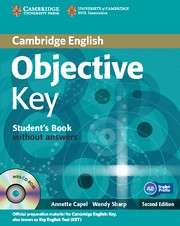 Objective Key for Schools Pack without Answers (Student s Book with CD-ROM and Practice Test Booklet) 2nd Editio