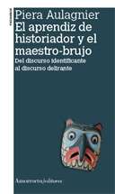 El aprendiz de historiador y el maestro-brujo