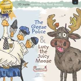 The Geese Police x{0026} Lucy the Juicy Moose