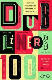 Dubliners 100: 15 new stories inspired by the original