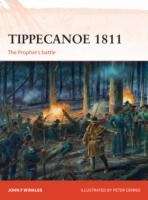 Tippecanoe 1811: The Prophet's Battle