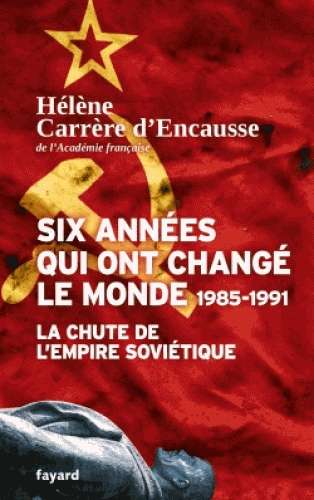 Six années qui ont changé le monde: 1985-1991