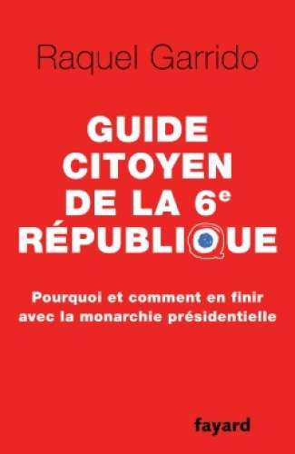 Guide citoyen de la 6e république