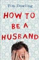 How to be a Husband