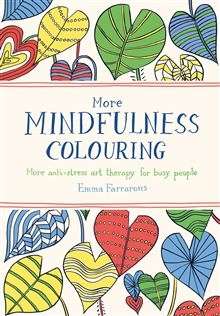 More Mindfulness Colouring