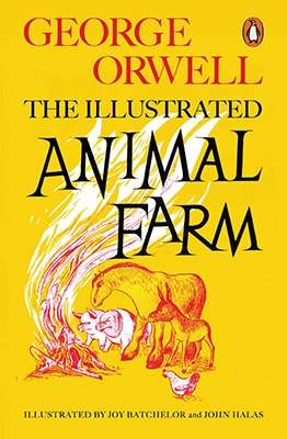 The Illustrated Animal Farm