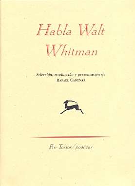 Habla Walt Whitman