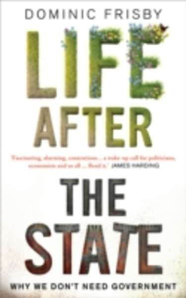 Life After the State