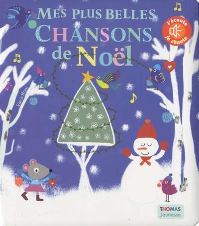 Mes plus belles chansons de Nöel, en livre sonore