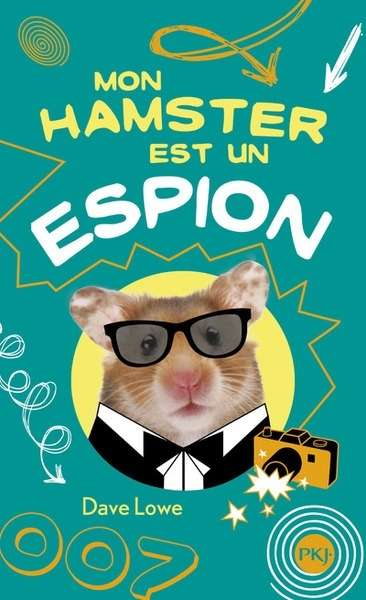 Mon hamster est un espion Tome 3