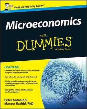 Microeconomics For Dummies UK edition