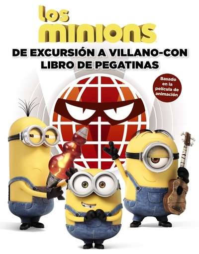 Los minions. De excursión a Villano-Con. Libro de pegatinas