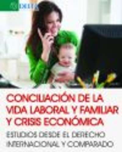 Conciliación de la vida laboral y familiar y crisis económicas