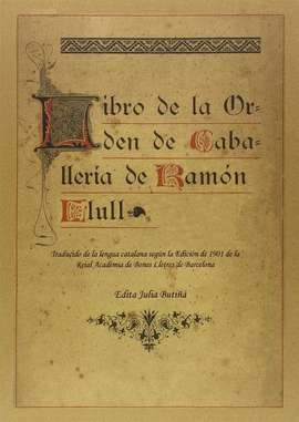 Libre del Orde de Cavaylerie/Libro de la Orden de Caballería