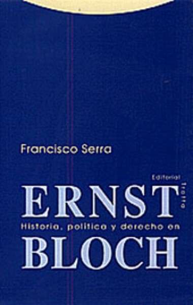 Historia, política y derecho en Ernst Bloch