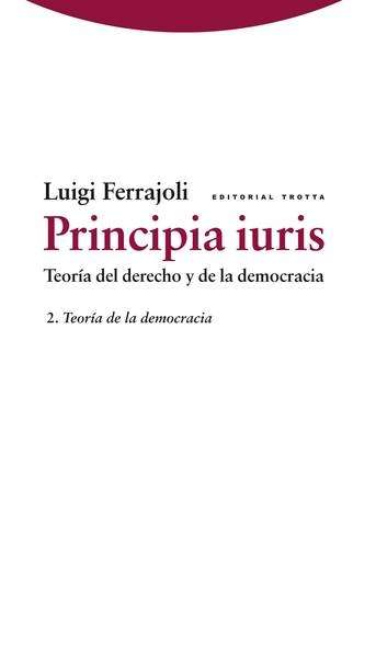 Principia iuris. Teoría del derecho y de la democracia 2