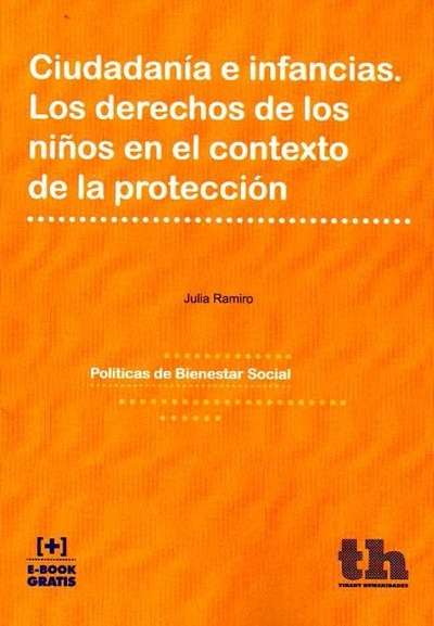 Ciudadanía e infancias. Los derechos de los niños en el contexto de la protección