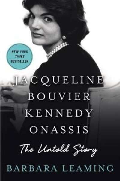 Jacqueline Bouvier Kennedy Onassis: The Untold Sotry