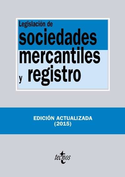 Legislación de sociedades mercantiles y registro