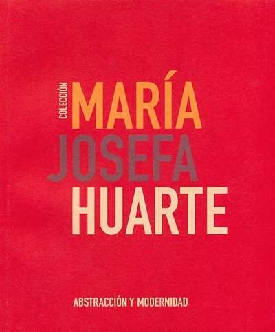 Colección María Josefa Huarte