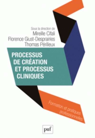 Processus de création et processus cliniques