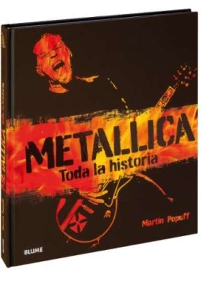 Metallica. Toda la historia