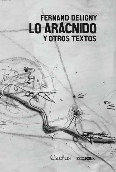 Lo arácnido y otros textos