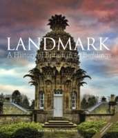 Landmark, A History of Britain in 50 Buildings