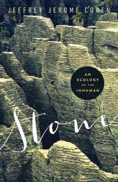 Stone: An Ecology of the Inhuman
