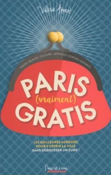 Paris vraiment gratis 2016